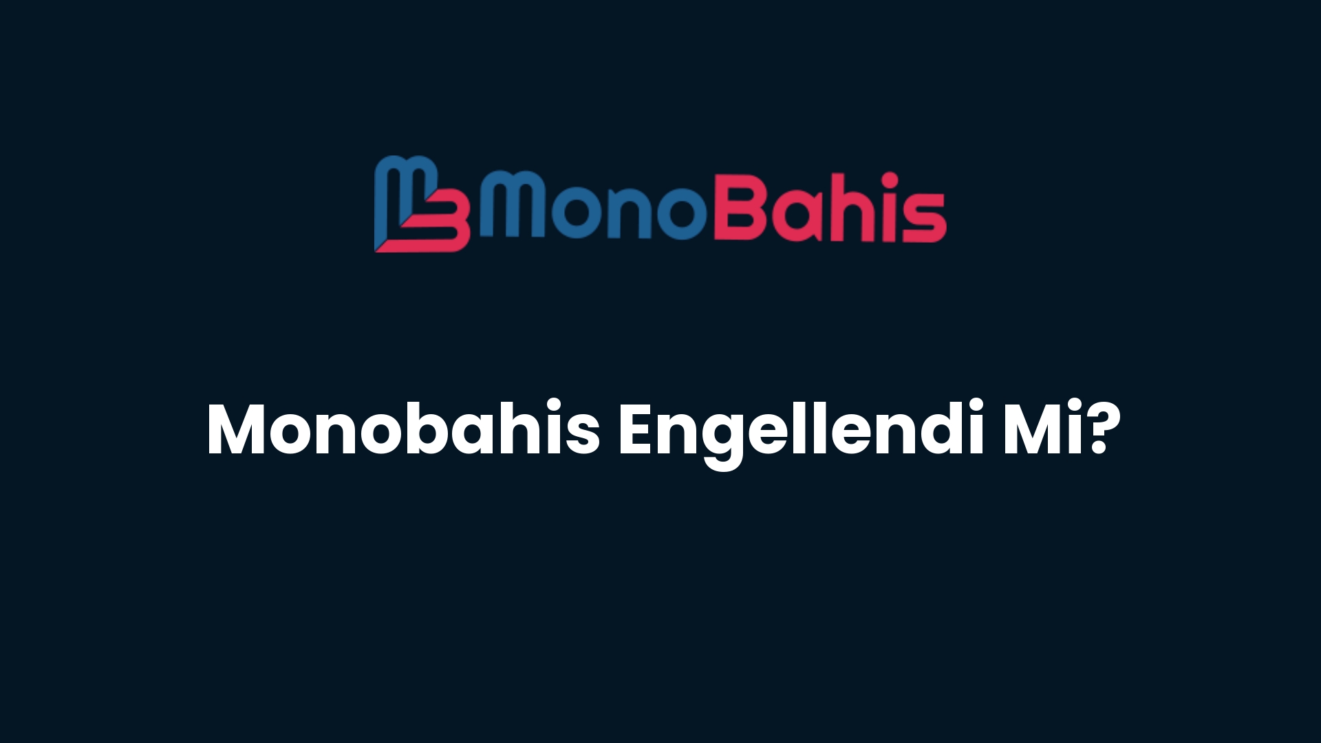 monobahis engellendi mi 159