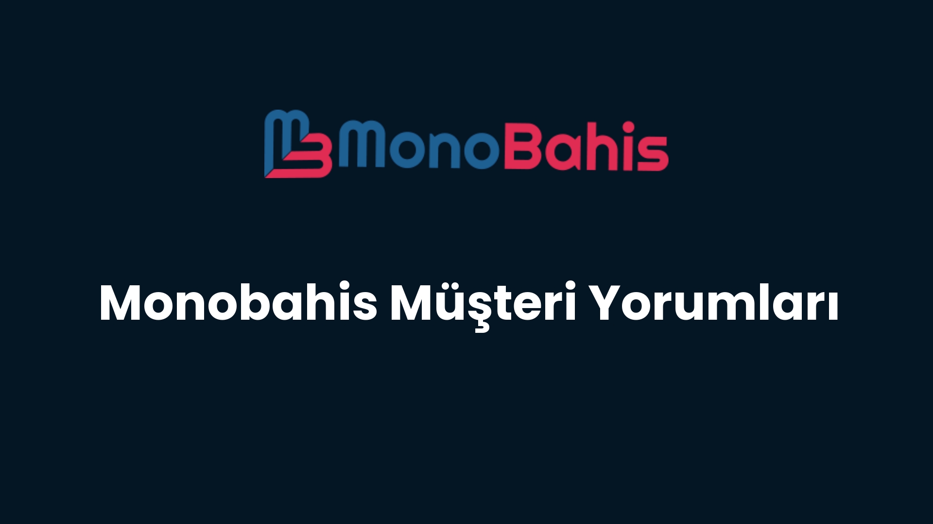 monobahis musteri yorumlari 189