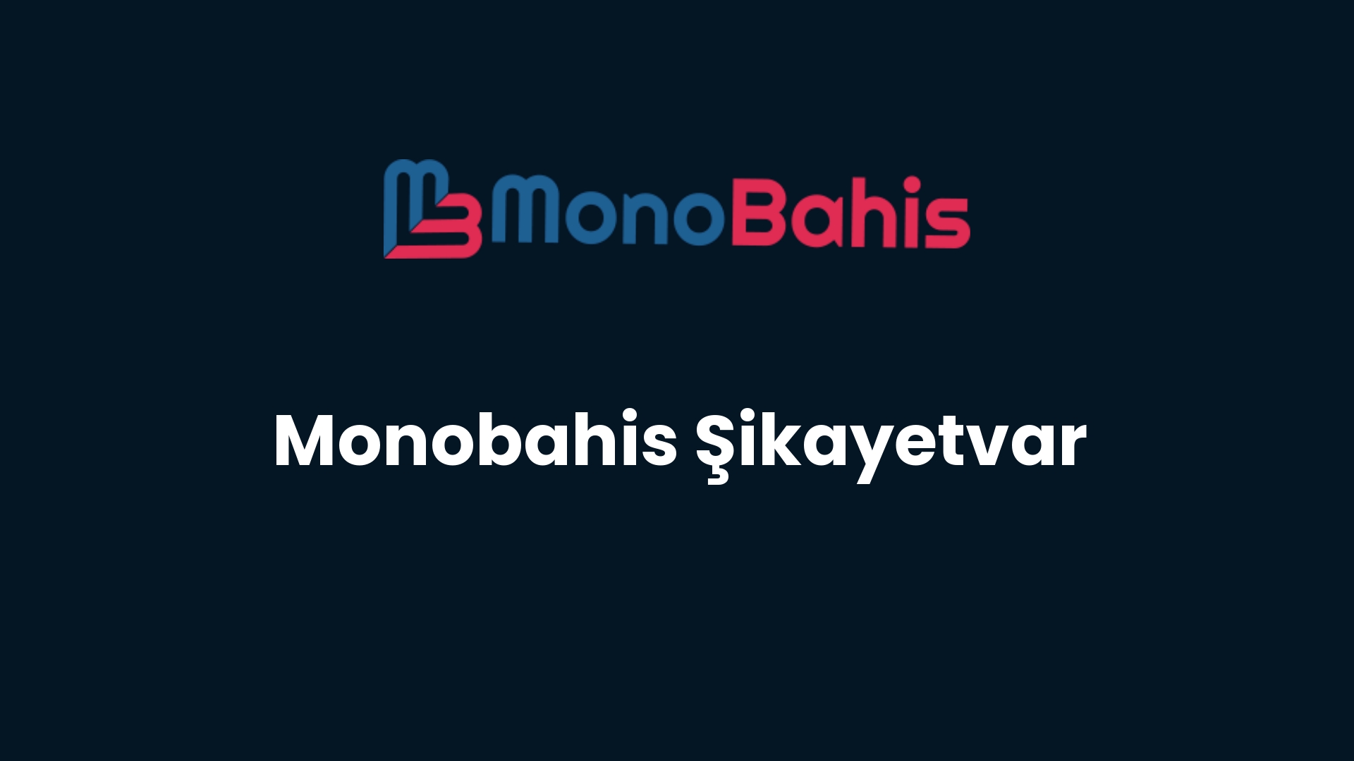 monobahis sikayetvar 168