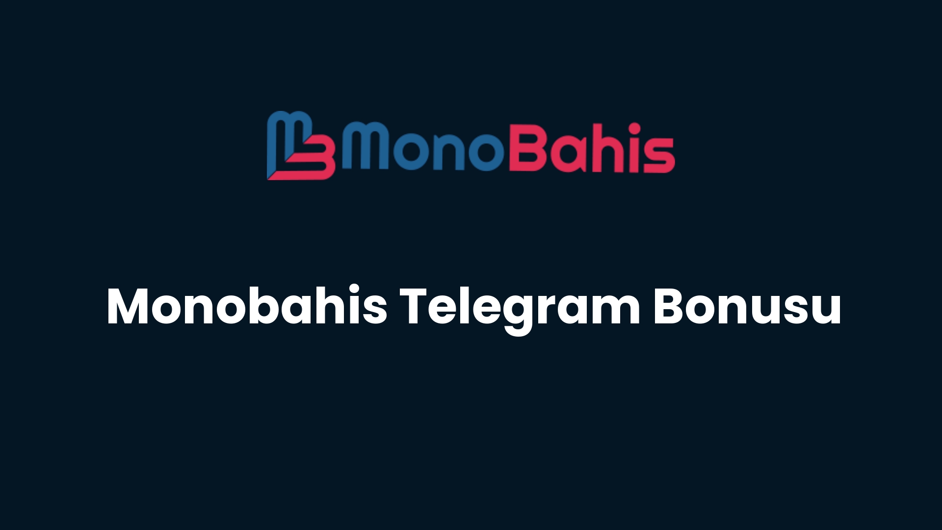 monobahis telegram bonusu 167