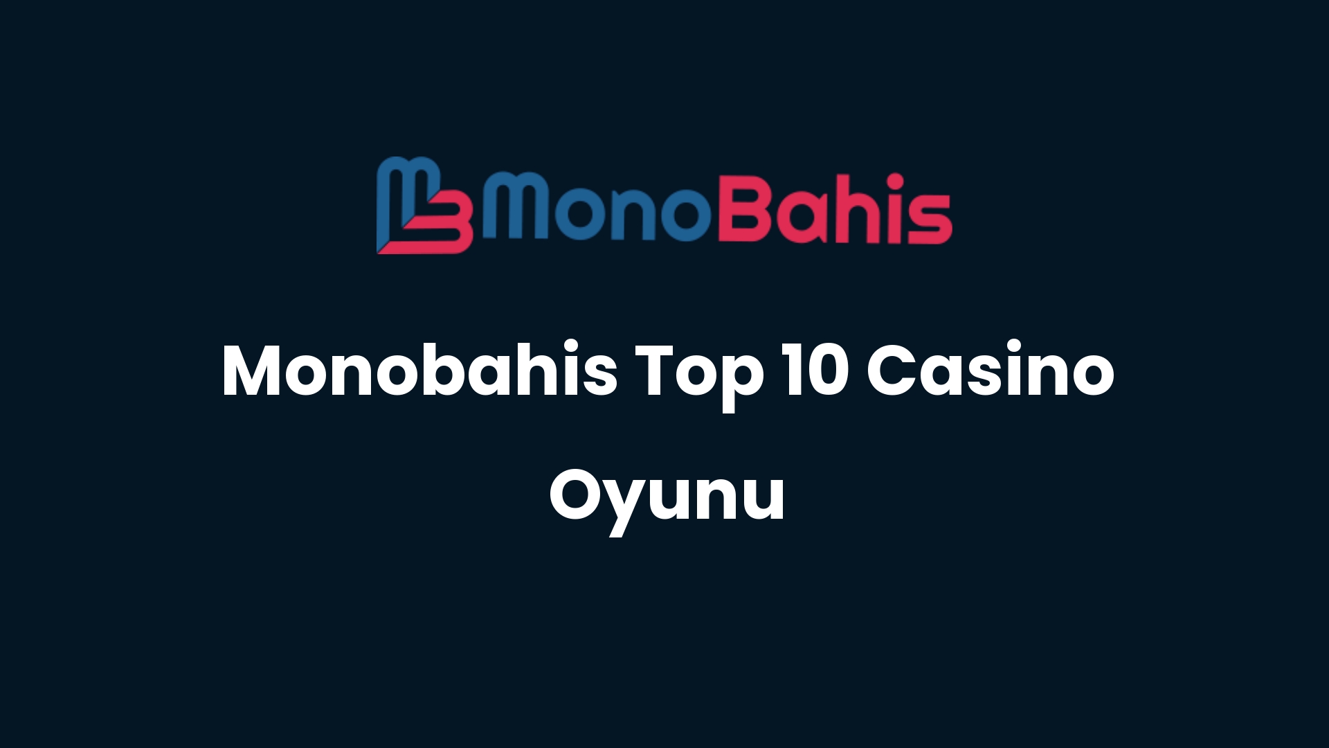 monobahis top 10 casino oyunu 131